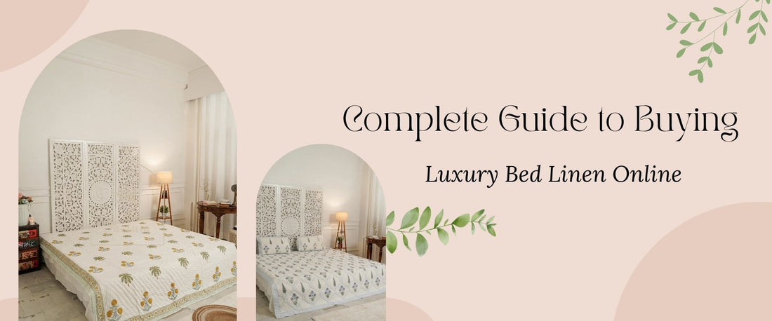 Complete Guide to Buying Luxury Bed Linen Online