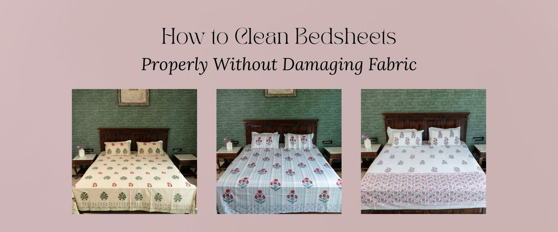 How to Clean Bedsheets Properly Without Damaging Fabric