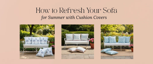 How to Refresh Your Sofa for Summer with Cushion Covers